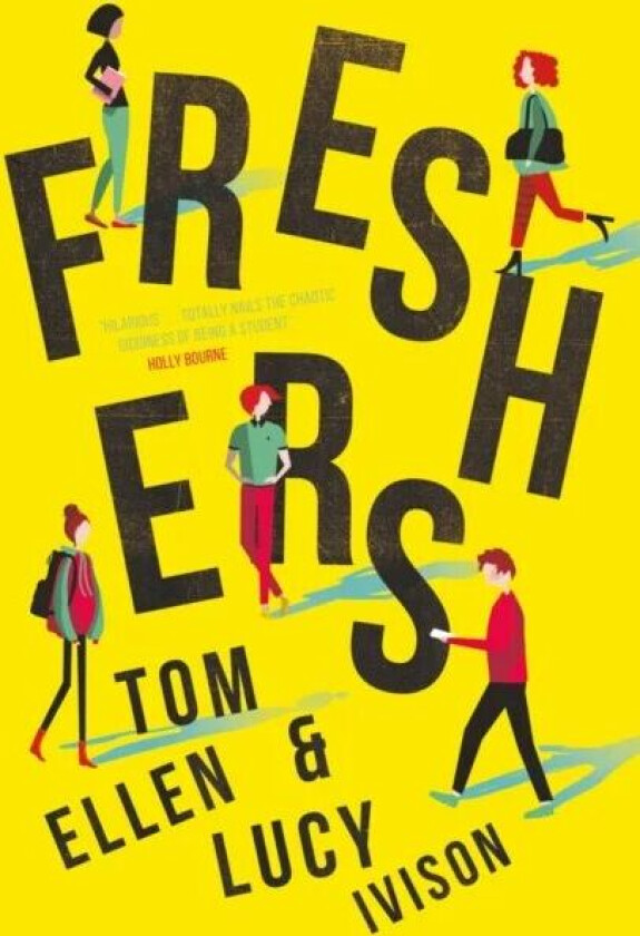 Freshers av Tom Ellen, Lucy Ivison