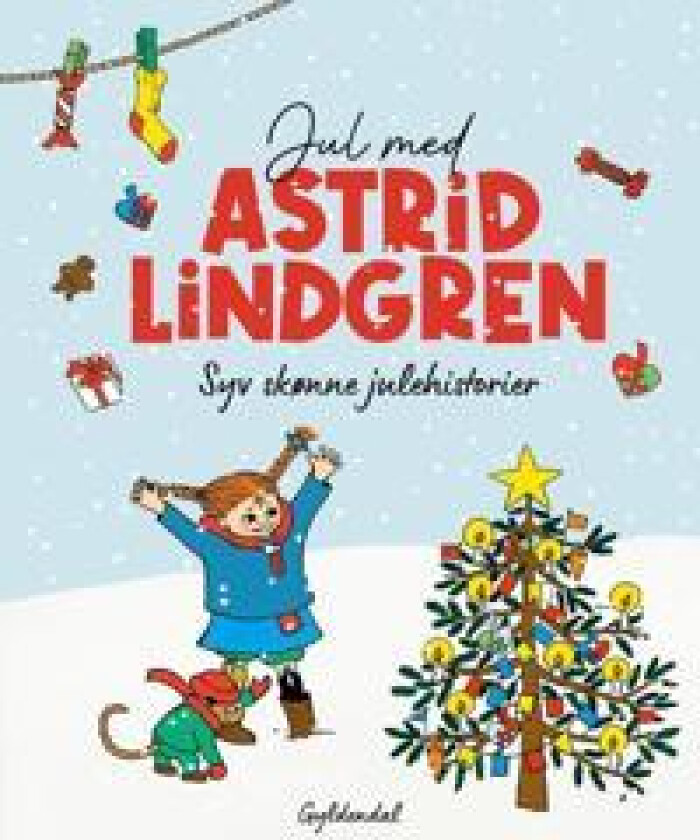 Jul med Astrid Lindgren. Syv skønne julehistorier