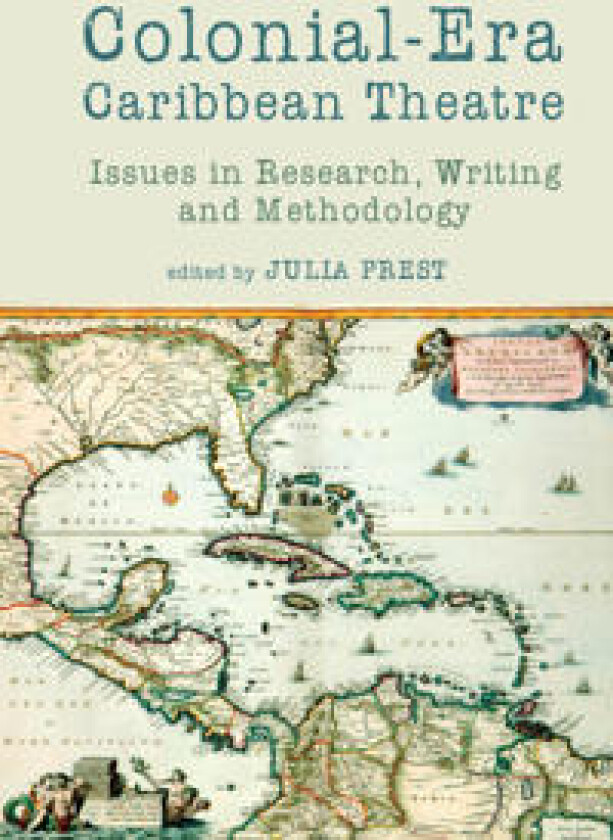 Colonial-Era Caribbean Theatre