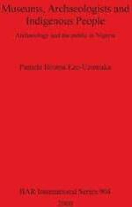 Museums Archaeologists and Indigenous People