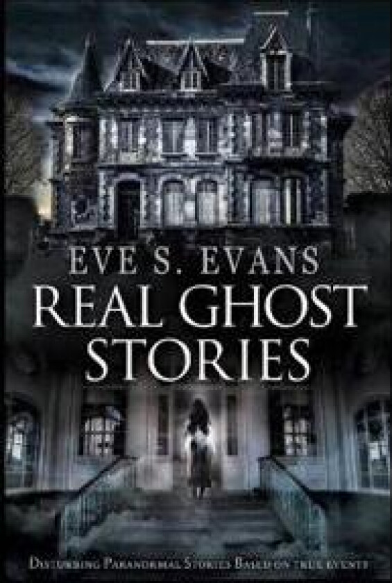 Real Ghost Stories