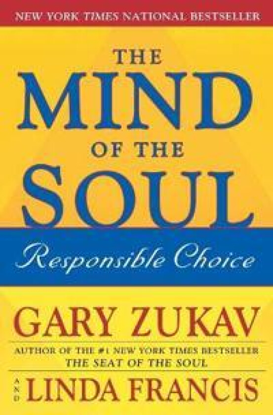 The Mind of the Soul: Responsible Choice