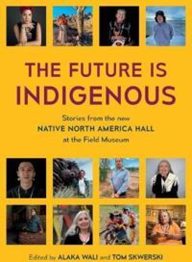 The Future is Indigenous