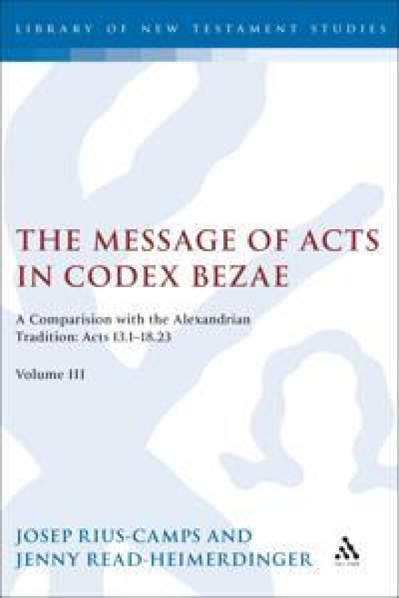 The Message of Acts in Codex Bezae