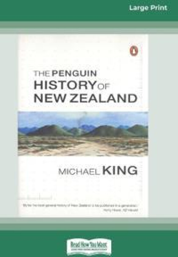 The Penguin History of New Zealand (16pt Large Edition)