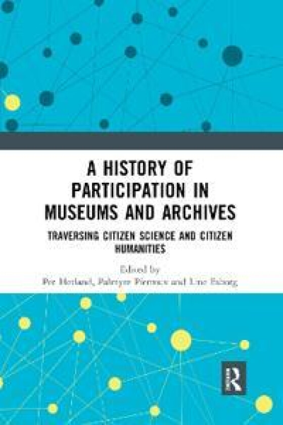 A History of Participation in Museums and Archives