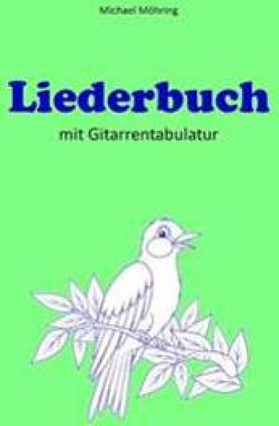Liederbuch: Mit Gitarrentabulatur