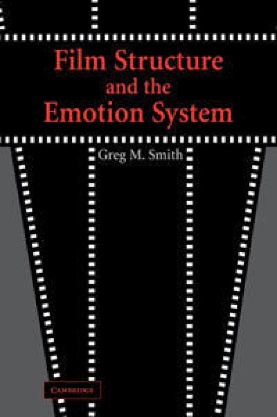 Film Structure and the Emotion System