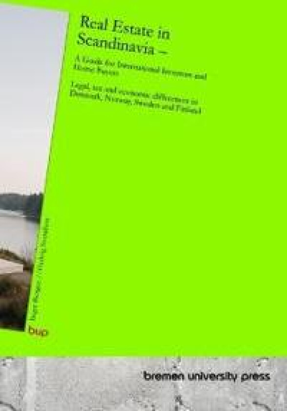 Real Estate in Scandinavia - A Guide for International Investors and Home Buyers