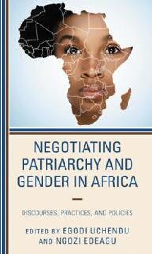 Negotiating Patriarchy and Gender in Africa