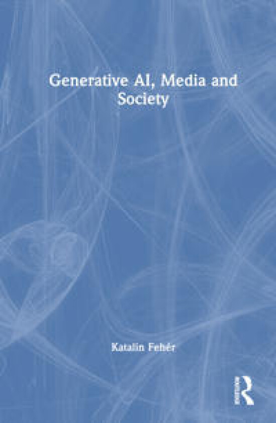 Generative AI, Media, and Society