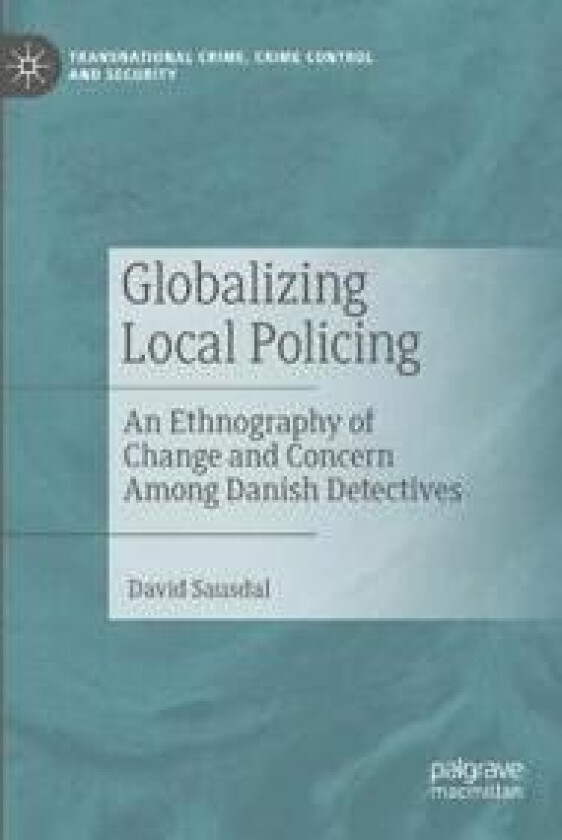 Globalizing Local Policing