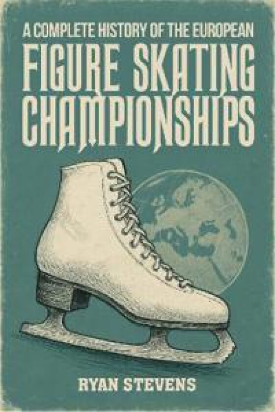 A Complete History of the European Figure Skating Championships