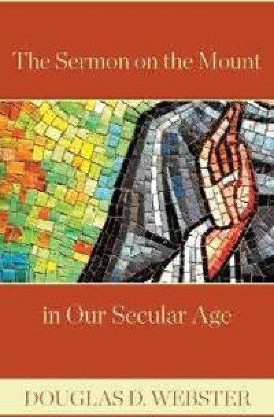The Sermon on the Mount in Our Secular Age