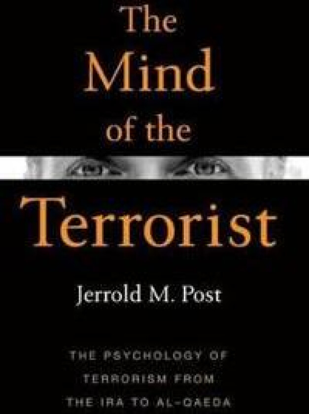 The Mind of the Terrorist