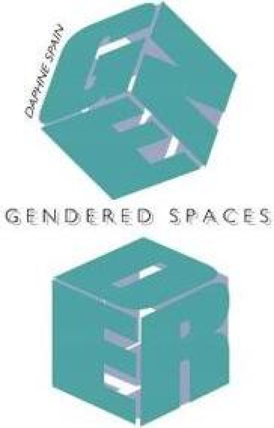Gendered Spaces