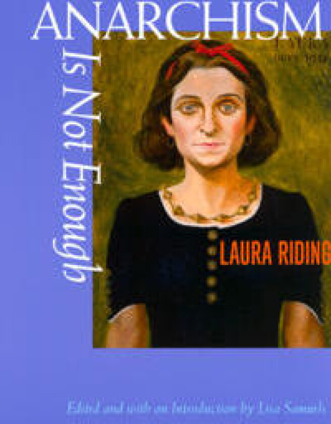 Anarchism Is Not Enough