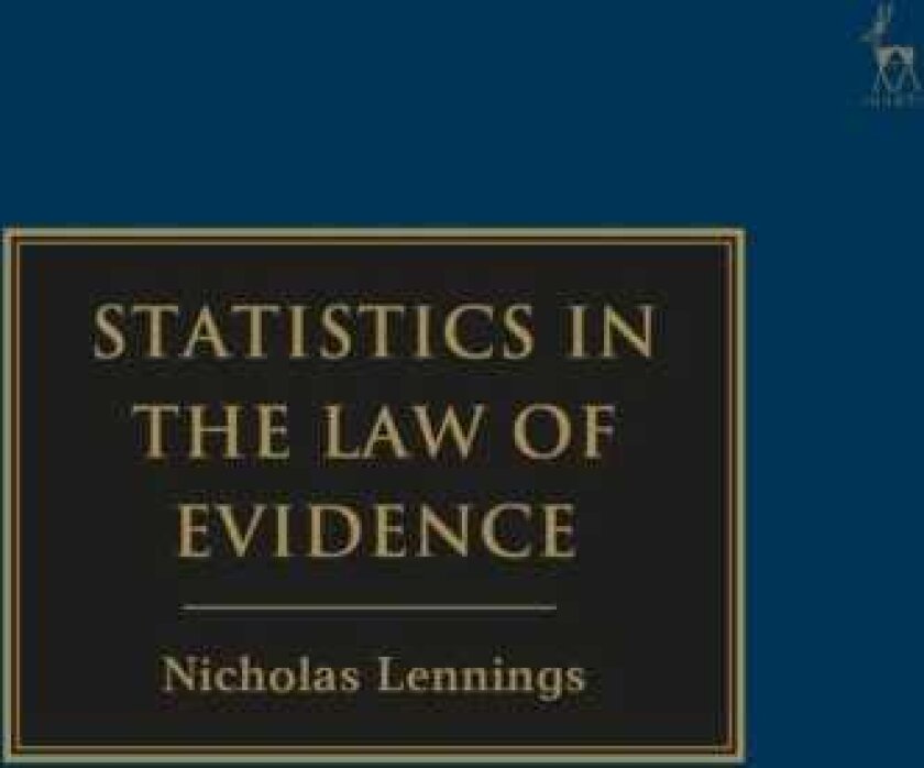 Statistics in the Law of Evidence