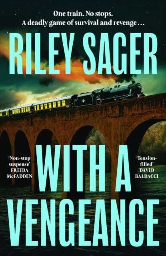 With a Vengeance A jawdropping and addictive thriller packed with twists