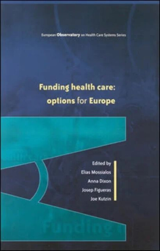 Funding Health Care av Elias Mossialos
