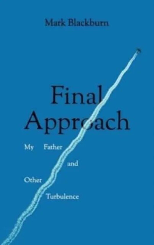 Final Approach av Mark Blackburn