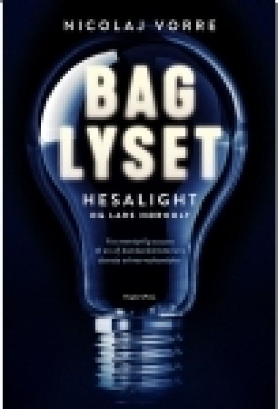 Bag lyset | Nicolaj Vorre | Språk: Dansk