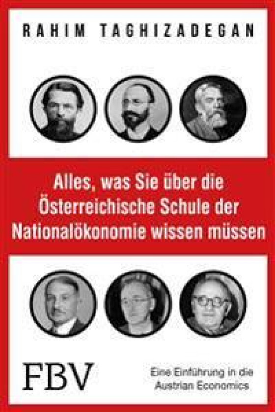 Alles, was Sie über die Österreichische Schule der Nationalökonomie wissen müssen