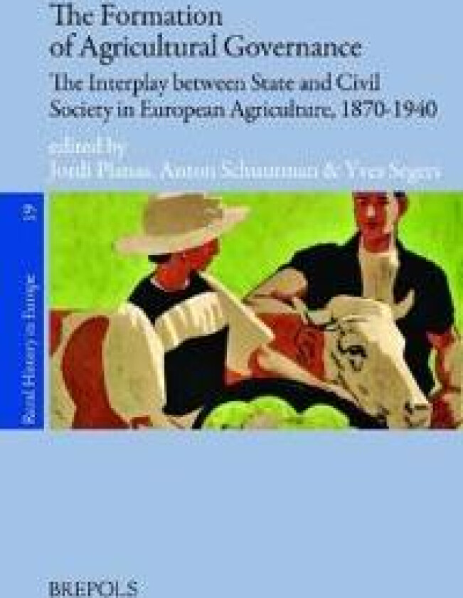 The Formation of Agricultural Governance