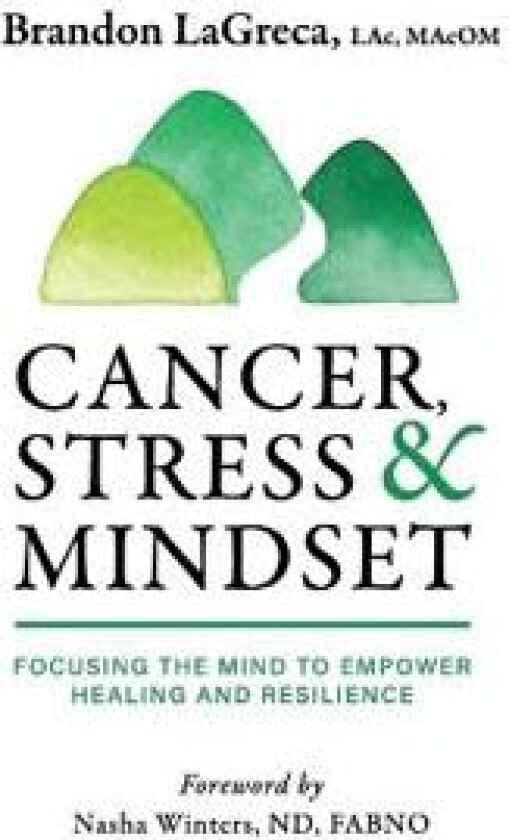 Cancer, Stress & Mindset