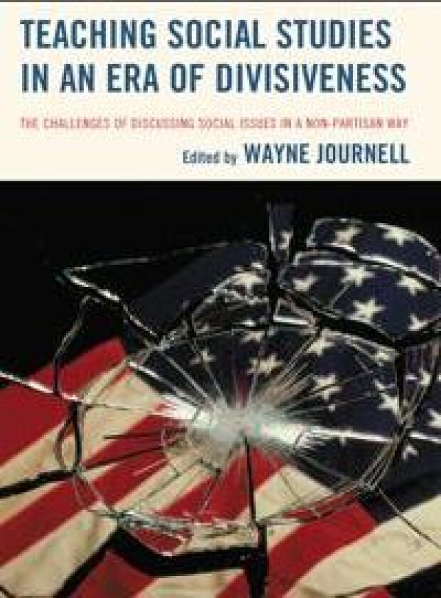 Teaching Social Studies in an Era of Divisiveness