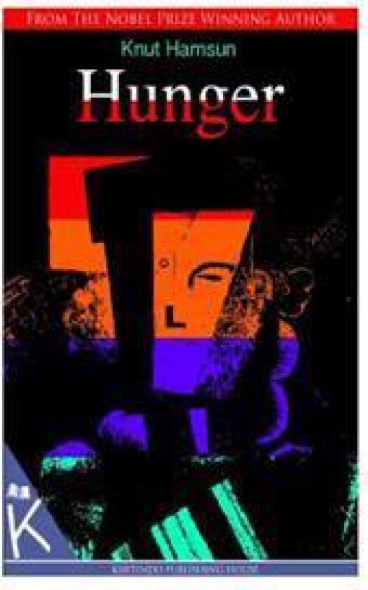 Hunger - Hamsun, Knut