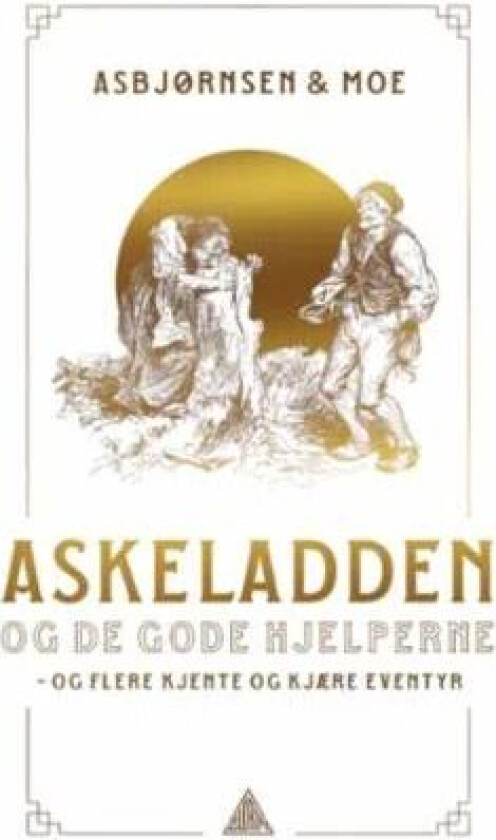Askeladden og de gode hjelperne av P. Chr. Asbjørnsen, Jørgen Moe