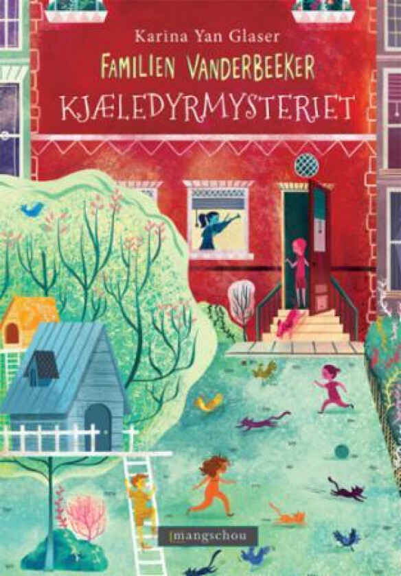 Kjæledyrmysteriet av Karina Yan Glaser