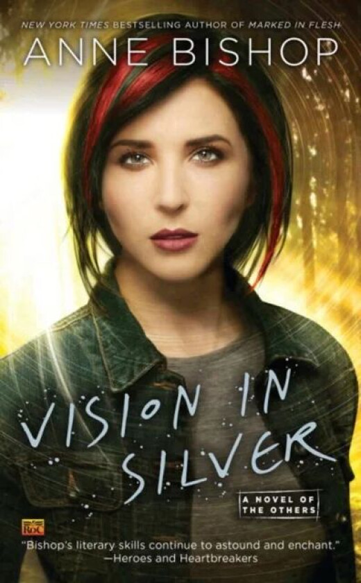 Vision In Silver av Anne Bishop