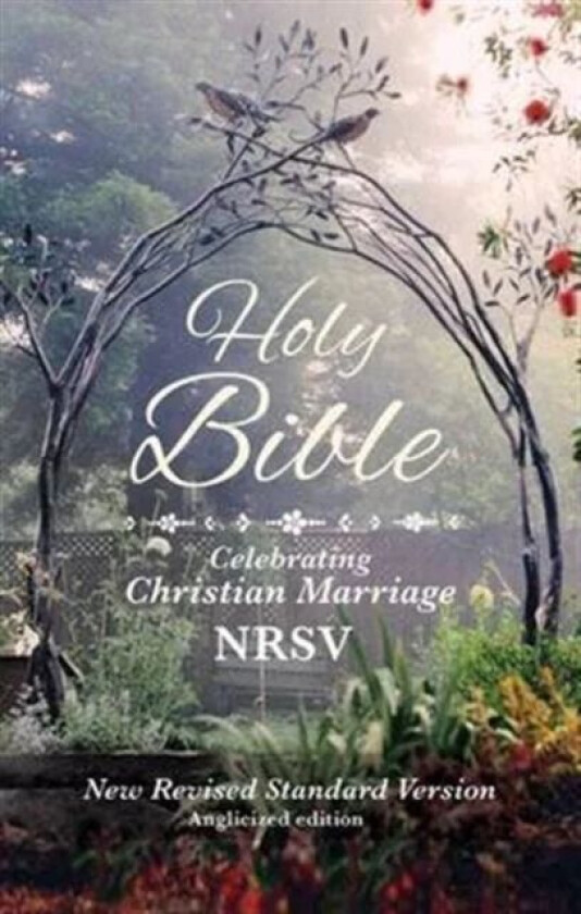 Holy Bible: NRSV Celebrating Christian marriage av Very Revd Prof. Martyn Percy, Emma Percy