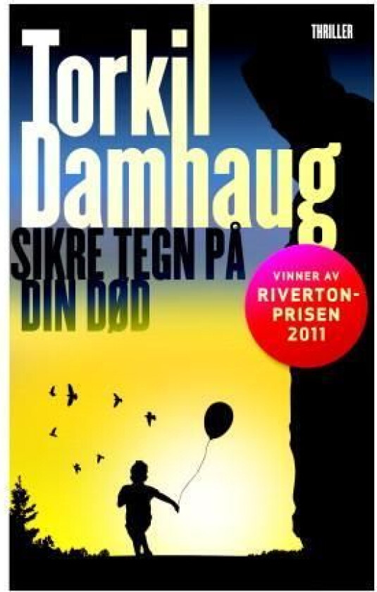 Sikre tegn på din død av Torkil Damhaug