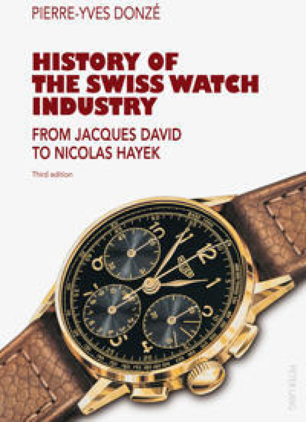 History of the Swiss Watch Industry
