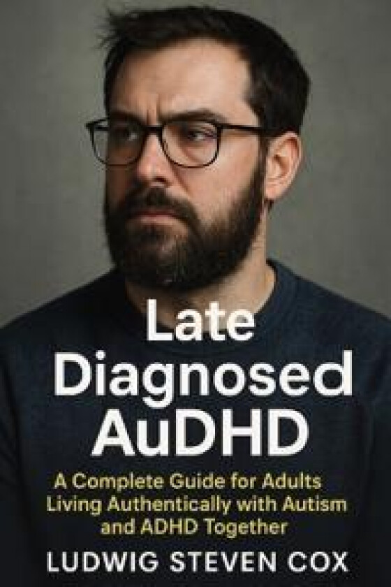 Late Diagnosed AuDHD