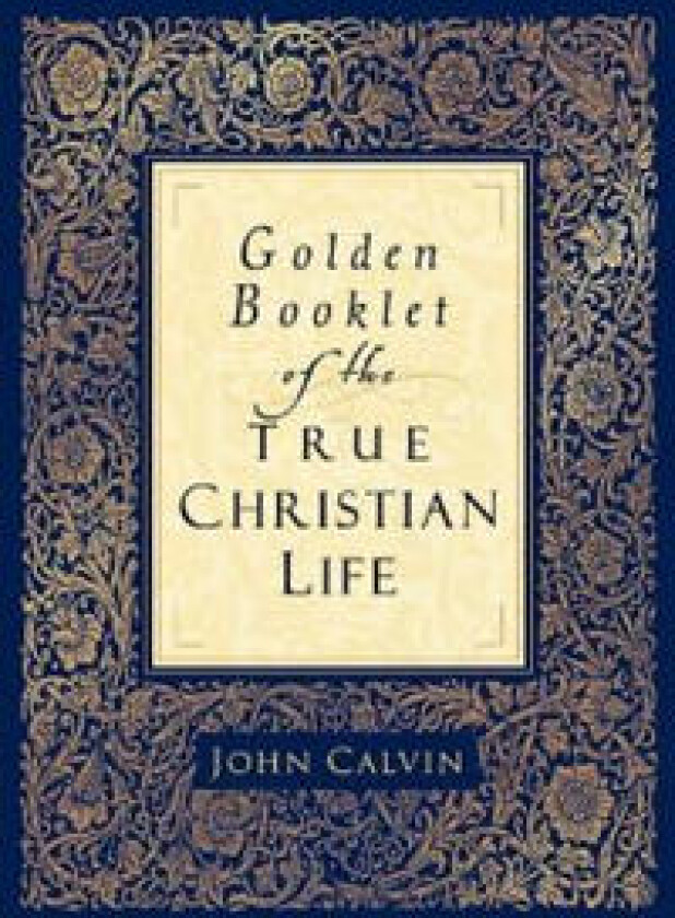 Golden Booklet of the True Christian Life