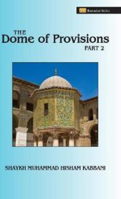 The Dome of Provisions, Part 2