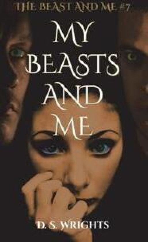 My Beasts And Me