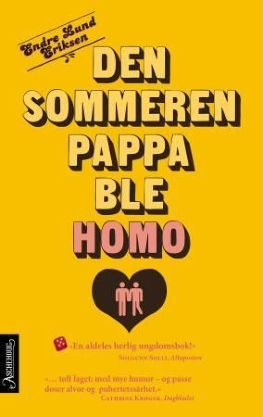 Den sommeren pappa ble homo av Endre Lund Eriksen