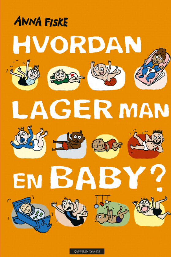 Hvordan lager man en baby? av Anna Fiske