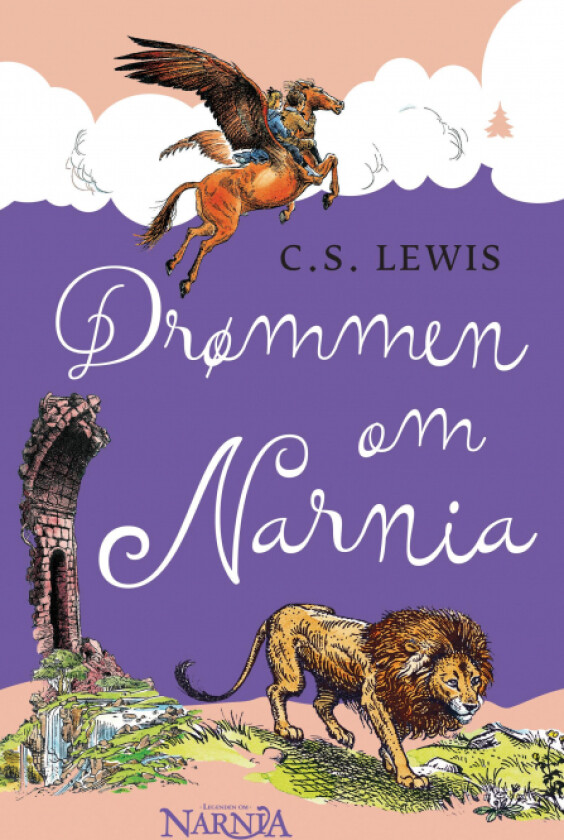 Drømmen om Narnia av C.S. Lewis