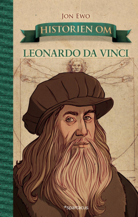 Historien om Leonardo da Vinci av Jon Ewo