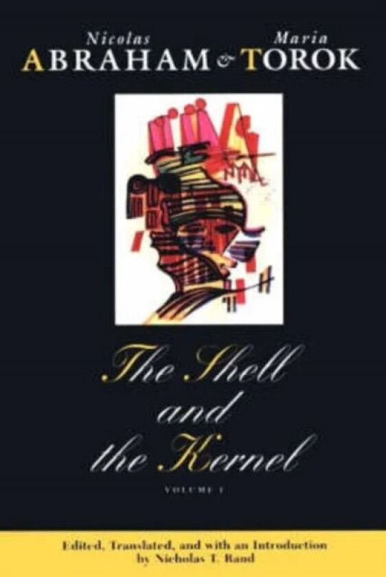 The Shell and the Kernel av Nicolas Abraham