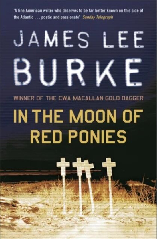 In The Moon of Red Ponies av James Lee (Author) Burke