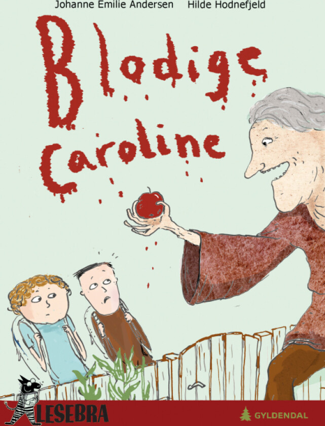 Blodige Karoline av Johanne Emilie Andersen