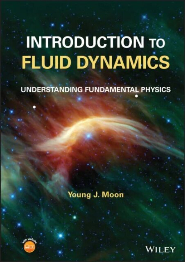 Introduction to Fluid Dynamics av Young J. Moon