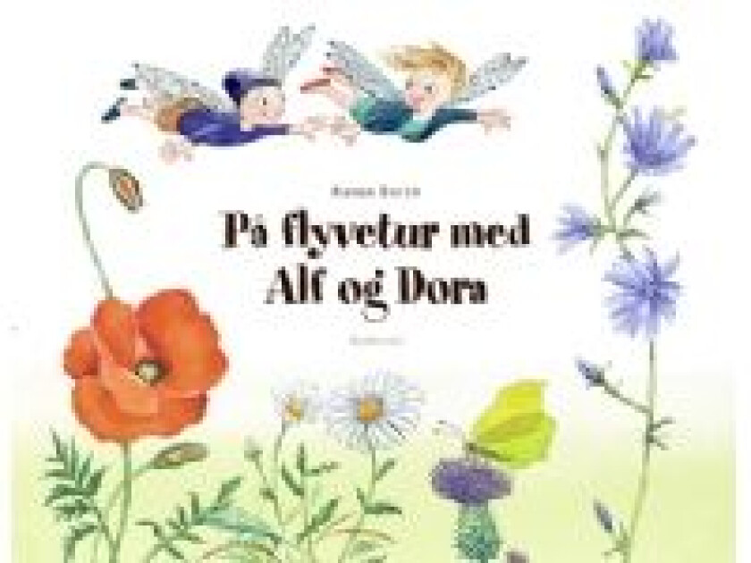 På flyvetur med Alf og Dora Karen Borch Språk: Dansk